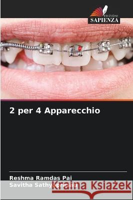 2 per 4 Apparecchio Reshma Ramdas Pai Savitha Sathyaprasad 9786205303085 Edizioni Sapienza - książka