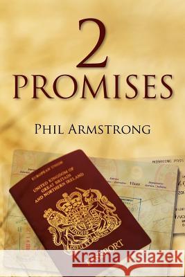 2 Promises Phil Armstrong 9780557231263 Lulu.com - książka