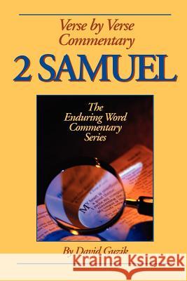 2 Samuel Commentary David Guzik 9781565990388 Enduring Word Media - książka