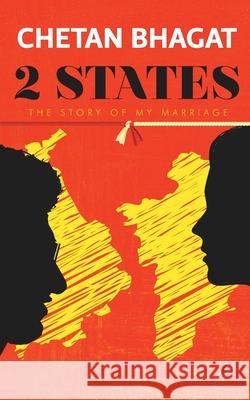2 States: The Story Of My Marriage Bhagat, Chetan 9788129135520  - książka