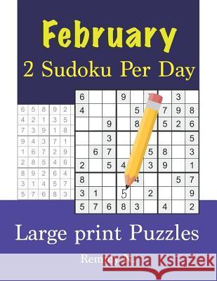 2 Sudoku Per Day: Puzzles Ronald K Remmy N 9781795664868 Independently Published - książka