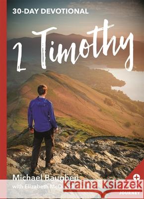 2 Timothy: 30-Day Devotional Bishop Michael Baughen   9781783594382 Inter-Varsity Press - książka