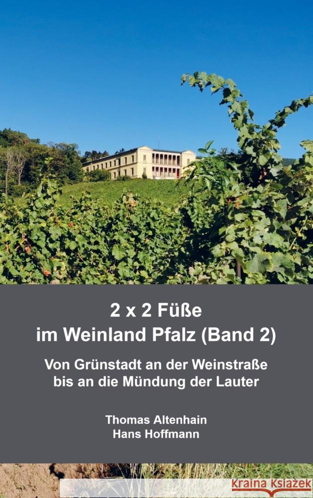 2 x 2 Füße im Weinland Pfalz (Band 2) Hans Hoffmann, Thomas Altenhain 9789403741253 Bookmundo - książka