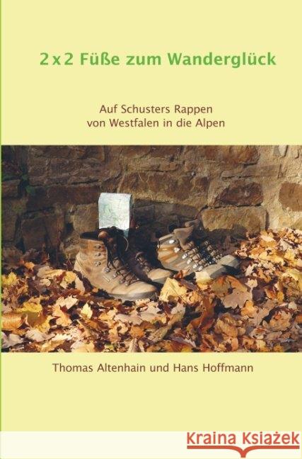 2 x 2 Füße zum Wanderglück Hans Hoffmann, Thomas Altenhain 9789463670265 Bookmundo - książka