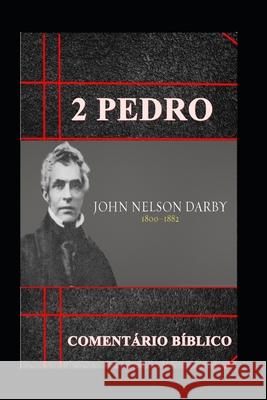 2a Pedro: Comet?rio B?blico Palavras D John Nelso 9781070155067 Independently Published - książka