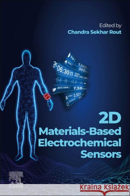 2D Materials-Based Electrochemical Sensors Chandra Sekhar Rout 9780443152931 Elsevier - książka