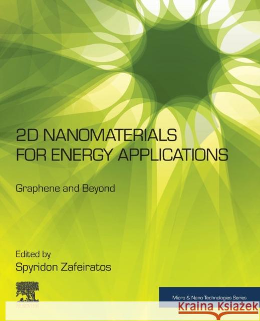 2D Nanomaterials for Energy Applications: Graphene and Beyond Spyridon Zafeiratos 9780128167236 Elsevier - książka