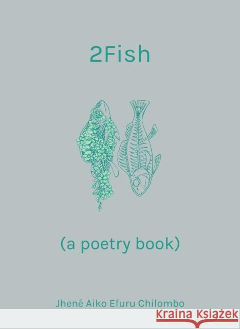 2fish: (A Poetry Book) Chilombo, Jhené Aiko Efuru 9781612437637 Ulysses Press - książka