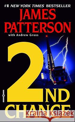 2nd Chance James Patterson Andrew Gross 9780446612791 Warner Books - książka