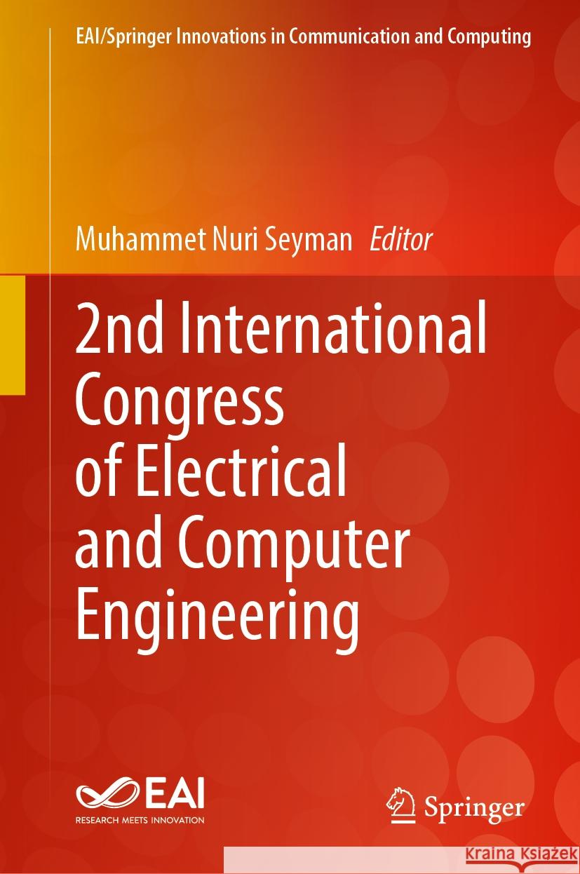 2nd International Congress of Electrical and Computer Engineering Muhammet Nuri Seyman 9783031527593 Springer - książka