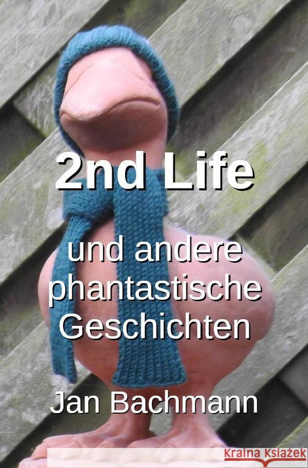2nd Life Bachmann, Jan 9783565166787 epubli - książka