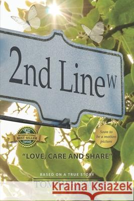 2nd Line West: Love, Care and Share Tom Herstad 9781774820315 Hasmark Publishing International - książka