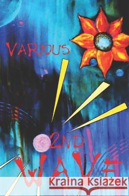 2nd Wave Steven Joseph McCrystal Meek Various 9798851389726 Independently Published - książka