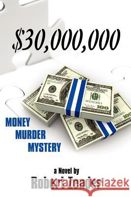 $30,000,000 Robert Zender 9781434327901 Authorhouse - książka