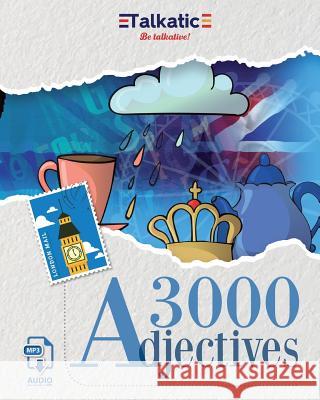 3000 Adjectives: 3000 Adjetivos en inglés Lopez Revelles, Francisco Antonio 9781981822430 Createspace Independent Publishing Platform - książka