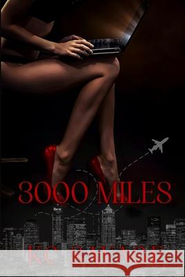 3000 Miles Kc Savage Twisted Souls Publishing Eve Graphi 9781958444160 Lyla D Creations - książka