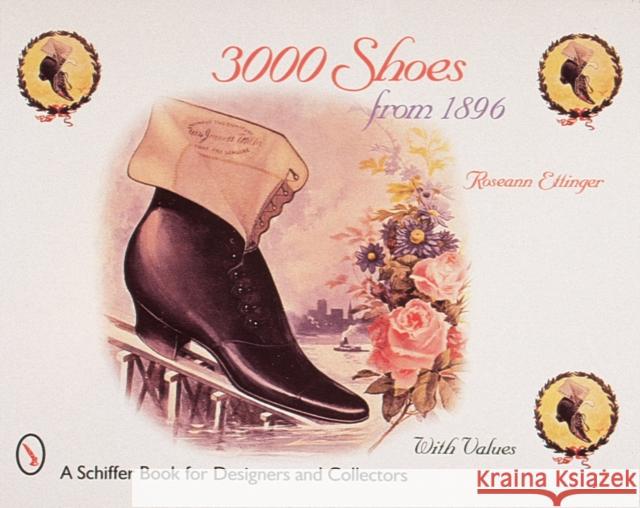 3000 Shoes from 1896 Roseann Ettinger Geo D. Ramsdell 9780764306068 Schiffer Publishing - książka