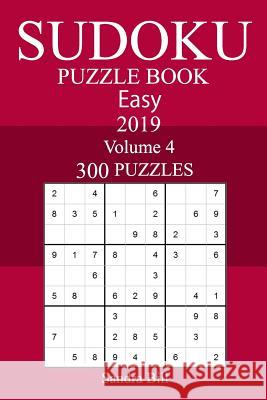 300 Easy Sudoku Puzzle Book 2019 Sandra Bill 9781719347556 Createspace Independent Publishing Platform - książka