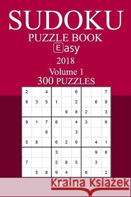 300 Easy Sudoku Puzzle Book - 2018 Joan Cox 9781974112142 Createspace Independent Publishing Platform - książka