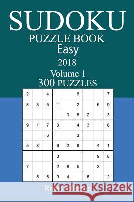 300 Easy Sudoku Puzzle Book - 2018 Reese Jefferson 9781978126626 Createspace Independent Publishing Platform - książka