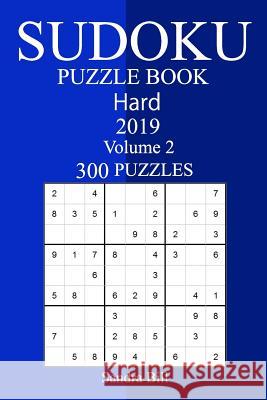 300 Hard Sudoku Puzzle Book 2019 Sandra Bill 9781726402095 Createspace Independent Publishing Platform - książka