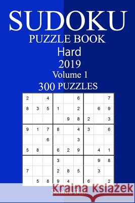 300 Hard Sudoku Puzzle Book 2019 Sandra Bill 9781726402460 Createspace Independent Publishing Platform - książka