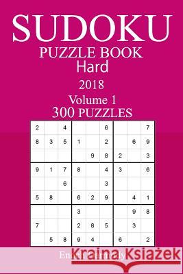 300 Hard Sudoku Puzzle Book - 2018 Enoch Darmody 9781986579056 Createspace Independent Publishing Platform - książka