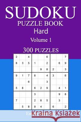 300 Hard Sudoku Puzzle Book: Volume 1 Enoch Darmody 9781542778053 Createspace Independent Publishing Platform - książka