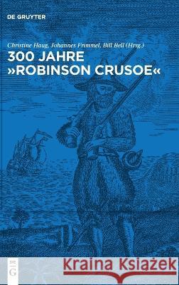 300 Jahre Robinson Crusoe No Contributor 9783110776065 de Gruyter - książka