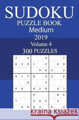 300 Medium Sudoku Puzzle Book 2019 Joan Cox 9781720343134 Createspace Independent Publishing Platform - książka