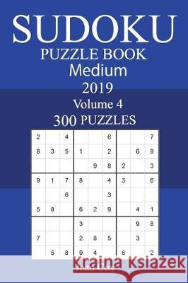 300 Medium Sudoku Puzzle Book 2019 Joan Cox 9781723161308 Createspace Independent Publishing Platform - książka