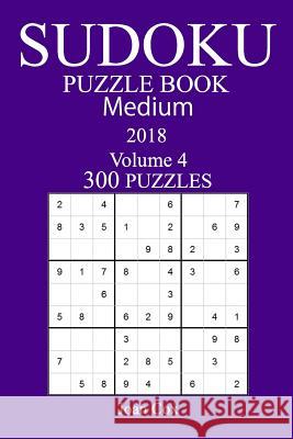 300 Medium Sudoku Puzzle Book - 2018 Joan Cox 9781979244732 Createspace Independent Publishing Platform - książka