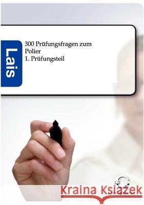 300 Prüfungsfragen zum Polier Sarastro Gmbh 9783943233094 Sarastro - książka