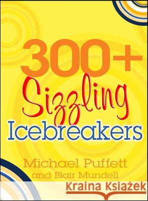 300+ Sizzling Icebreakers Michael Puffett 9781854249197  - książka