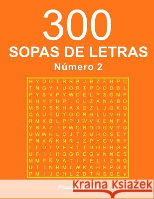 300 Sopas de letras - N. 2 Pasatiempos10 9781541069459 Createspace Independent Publishing Platform - książka