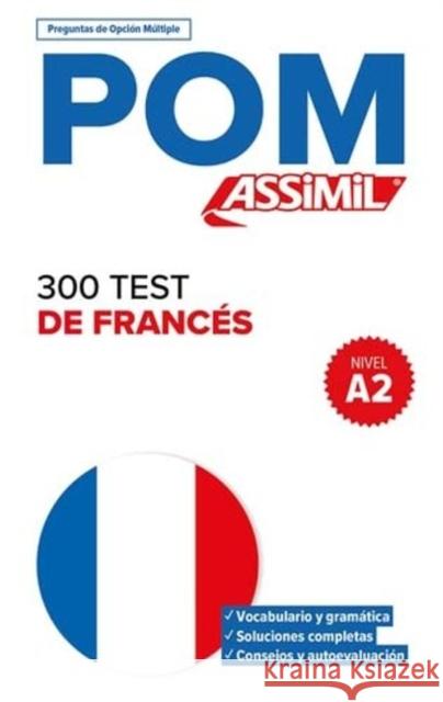 300 Test De Frances - nivel A2 Anthony Bulger, Belen Cabal 9782700509144 Assimil - książka