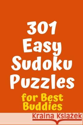 301 Easy Sudoku Puzzles for Best Buddies Central Puzzle Agency 9781088536452 Independently Published - książka