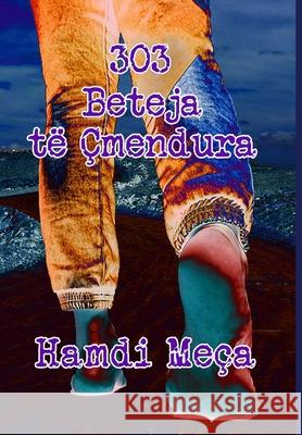 303 Beteja Të Çmendura Hamdi Meça 9780359308958 Lulu.com - książka