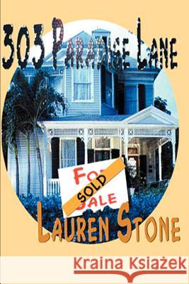 303 Paradise Lane Lauren Stone 9780595137626 Writers Club Press - książka