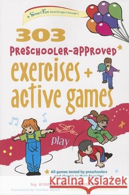303 Preschooler-Approved Exercises and Active Games Kimberly Wechsler Michael Sleva Tamilee Webb 9781630266462 Hunter House Publishers - książka