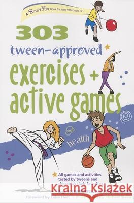 303 Tween-Approved Exercises and Active Games Kimberly Wechsler Michael Sleva Leisa Hart 9780897936200 Hunter House Publishers - książka