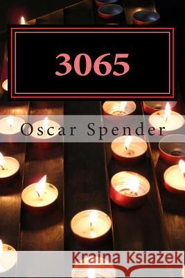 3065: wrong place, wrong time Spender, Oscar 9781494209940 Createspace - książka