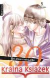 30 - Ein Traum von Liebe. Bd.5 Hata, Akimi 9783963586934 Altraverse