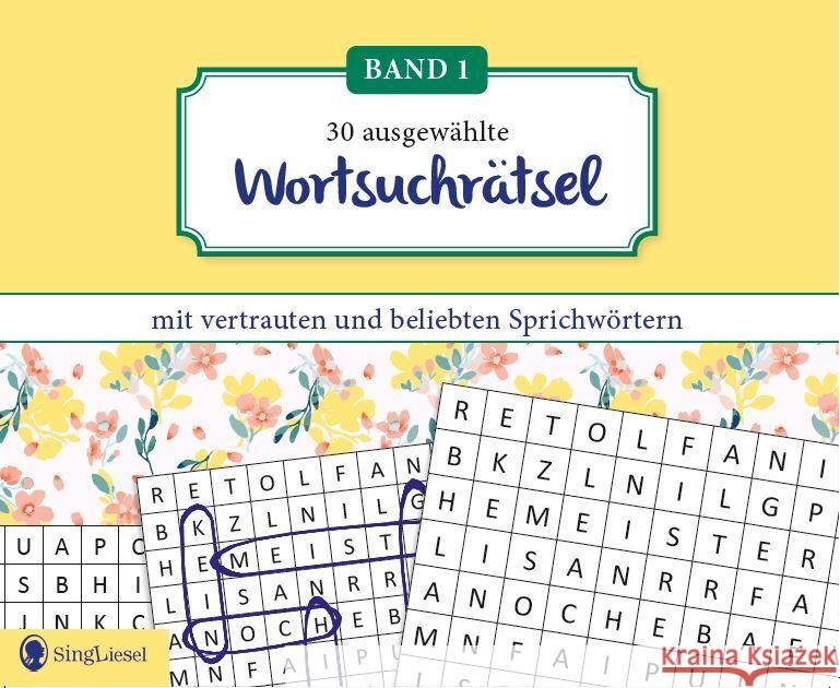 30 ausgewählte Wortsuchrätsel mit vertrauten und beliebten Sprichwörtern Paul, Linus 9783948106416 Singliesel - książka