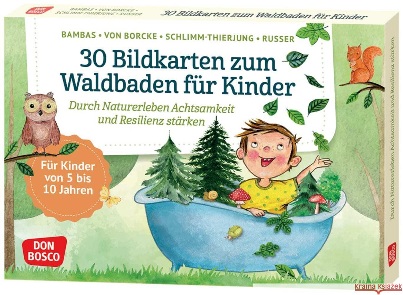 30 Bildkarten zum Waldbaden für Kinder Bambas, Carola, Schlimm-Thierjung, Jasmin, von Borcke, Bea 4260694923184 Don Bosco Medien - książka