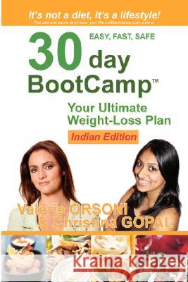 30 Day Bootcamp - Indian Edition Valerie Orsoni, Christina Gopal 9780615165332 MyPrivateCoach - książka