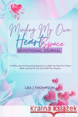 30-Day HeartSpace Devotional Journal Lea Thompson 9781006322945 Blurb - książka