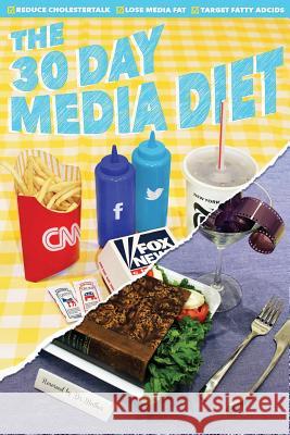 30 Day Media Diet Dr Ignassen Mather 9781536857788 Createspace Independent Publishing Platform - książka