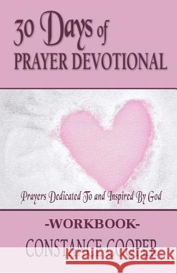 30 Day Prayer Devotional Workbook Dr Constance Cooper 9781546777977 Createspace Independent Publishing Platform - książka