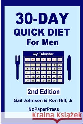 30-Day Quick Diet for Men Ron Hil Gail Johnson 9781073890934 Independently Published - książka